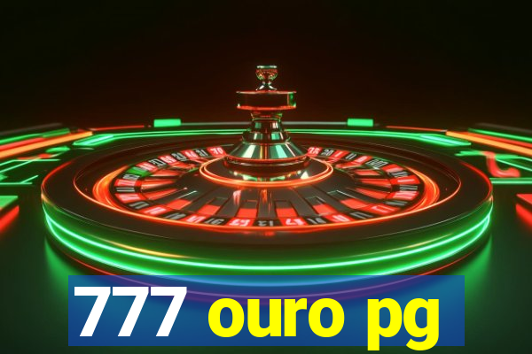 777 ouro pg